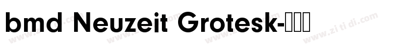 bmd Neuzeit Grotesk字体转换